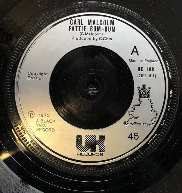 Carl Malcolm Fattie Bum-Bum 7 Inch Vinyl Record Label UK Records 1975 UK 108