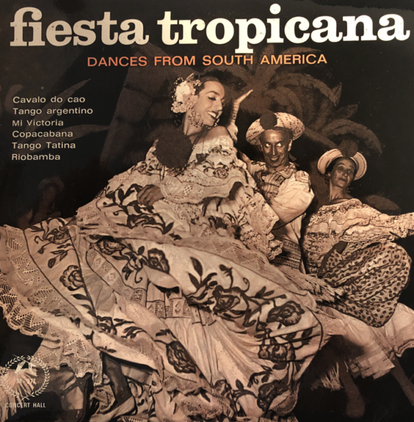 Fiesta Tropicana – Dances From South America 7 Inch Vinyl Single (7 Inch Record, Mono)