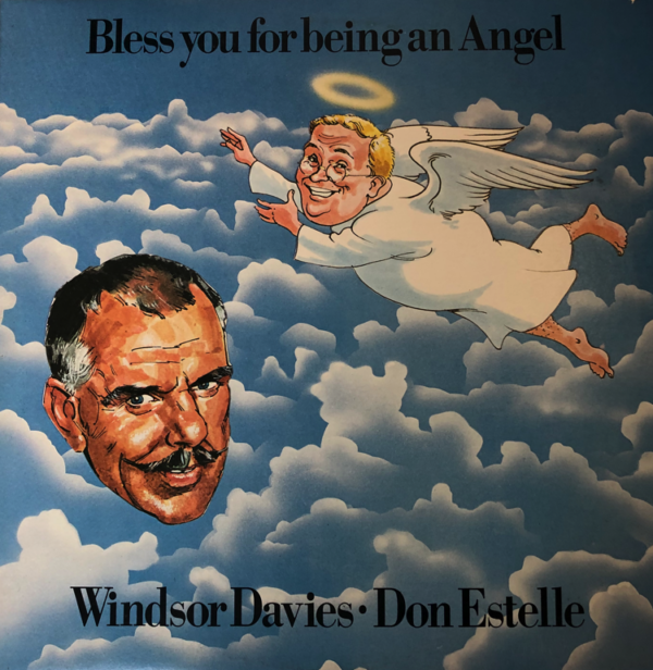 Signed Don Estelle and Windsor Davies - Bless You For Being An Angel Vinyl LP (LP Record) Front Cover
