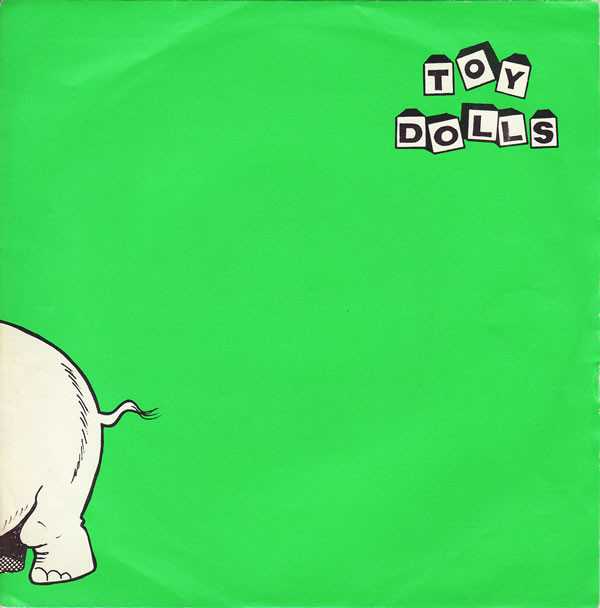 Toy Dolls - Nellie The Elephant 7 Inch Vinyl Single (7 Inch Record) (45 Record)