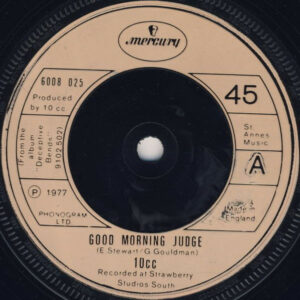 10cc - Good Morning Judge 7 Inch Vinyl Single (7 Inch Record) (45 Record)