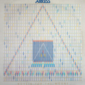 Axxess Novels For The Moons Vinyl LP (LP Record, Album) Front Cover