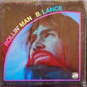 B Lance Rollin Man Vinyl LP (LP Record, Album) Front Album Cover