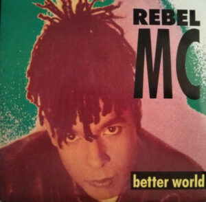 Rebel MC Better World 7 Inch Vinyl (7 Inch Record) Front Cover
