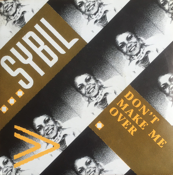 Sybil Don’t Make Me Over 7 Inch Vinyl (7 Inch Record, Single) Front Cover