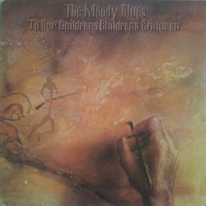The Moody Blues To Our Children’s Children’s Children Vinyl LP (LP Record, Album) Front Cover