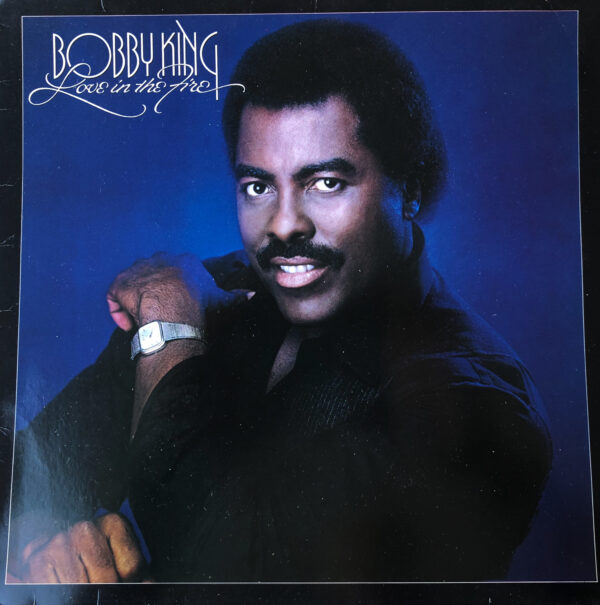Bobby King Love In The Fire Vintage Record Cover For Sale Front