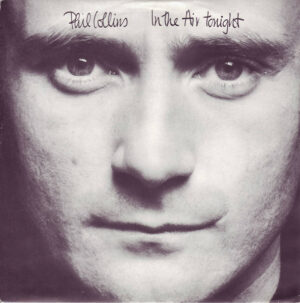 Phil Collins - In The Air Tonight 7 Inch Vinyl Single (7 Inch Record)