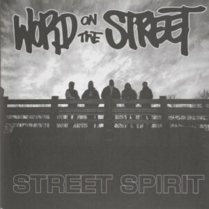Word On The Street - Street Spirit 7 Inch Vinyl Single ( 7 Inch Record, Single, gol)