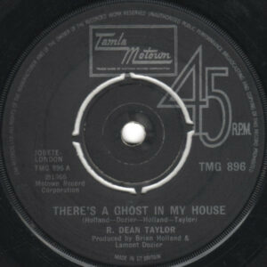R. Dean Taylor - There's A Ghost In My House 7 Inch Vinyl Single (7 inch Record)